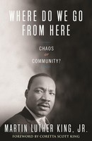Martin Luther King Where Do We Go From Here
