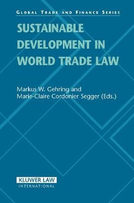Sustainable Development in World Trade Law, ,  Har