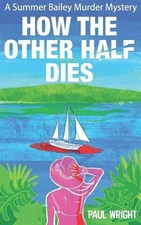 Paul Wright How the Other Half Dies (Paperback) (UK IMPORT)