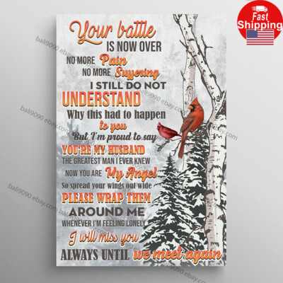 Cardinal Your Battle Is Now Over No More Pain Husband Memorial  Prints
