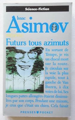 Futurs tous azimuts - Isaac Asimov - Presses Pocket 1992 TBE - Photo 1/4