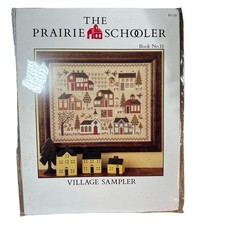The Prairie Schooler Cross Stitch Pattern Book No. 15 Village Sampler OOP 1986