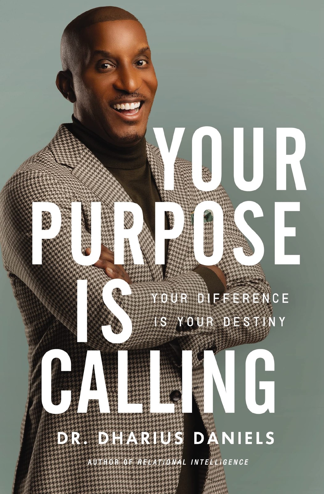 Your Purpose Is Calling: Your Difference Is Your Destiny by Dharius Daniels - Image 6