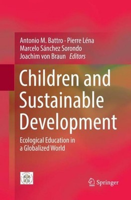 Children and Sustainable Development Antonio M. Battro