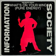 FREESTYLE - INFORMATION SOCIETY - WHAT'S ON YOUR MIND (PURE ENERGY) - TOMMY BOY