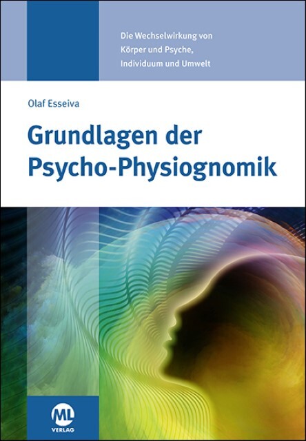 Grundlagen Der Psycho-physiognomik Olaf Esseiva-zeller