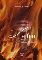 Le Feu Le Refuge Des HéRitiers 3 Alexandra A. Touzet Taschenbuch FranzöSisch