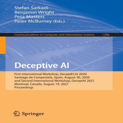 Deceptive AI First International Workshop DeceptECAI 2020 Santiag
