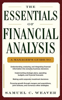 Samuel C. Weaver | The Essentials of Financial Analysis | Buch | Englisch (2012)
