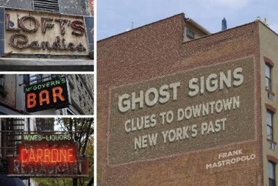 Ghost Signs: Clues to Downtown New York's Past by Mastropolo, Frank [Hardback]