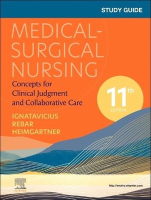 Study Guide for Medical-Surgical Nursing by Donna D. Ignatavi... - 9780323878326