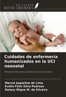 Marcia Jaqueline De Lima (U. A.) | Cuidados De EnfermeríA Humanizados En La...
