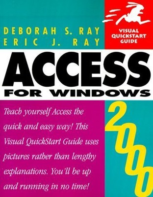 Access 2000 for Windows (Visual QuickStart Guide)