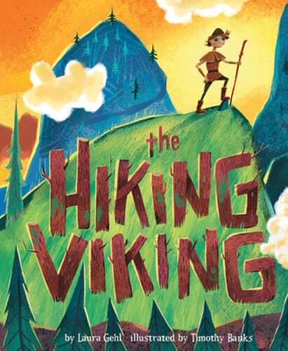 The Hiking Viking Adventure Book by Laura Gehl - New Release