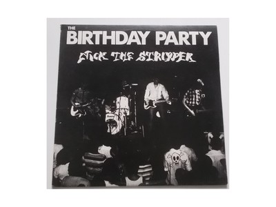 The Birthday Party    Nick The Stripper - 12''