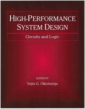 High-Performance System Design: Circuits and Logic