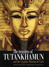 Treasures of Tutankhamun and the Egyptian Museum of Cairo Alessan