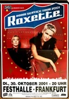 ROXETTE  2001  FRANKFURT + orig. Concert Poster -- Konzert PlakaT - A1 F/U 493