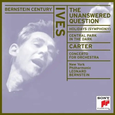 CD Charles Ives · Elliott Carter · Leonard Bernstein , New Yor The Unanswered Q