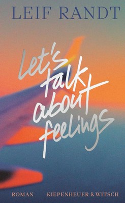Let's Talk About Feelings | Leif Randt | Roman | Buch | 320 S. | Deutsch | 2025