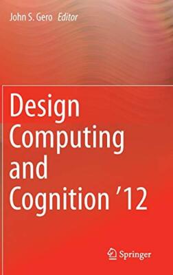 Design Computing and Cognition '12, Gero New 9789401791113 Fast Free Shipping-,