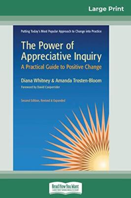 Whitney - Power of Appreciative Inquiry  A Practical Guide to Positive - X555z
