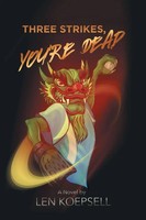 Three Strikes, You're Dead Len Koepsell Taschenbuch Kartoniert / Broschiert 2022