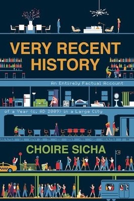Choire Sicha Very Recent History (Paperback)