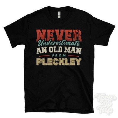 T-SHIRT UNTERSCHÄTZE NIEMALS EINEN ALTEN MANN AUS PLECKLEY Weihnachtsgeschenk Ansty Wiltshire