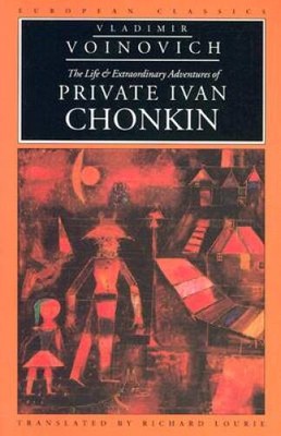 The Life and Extraordinary Adventures of Private Ivan Chonkin (European C - GOOD