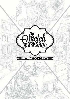 Sketch Workshop: Future Concepts by 3dtotal Publishing (Spiral Bound, 2017)