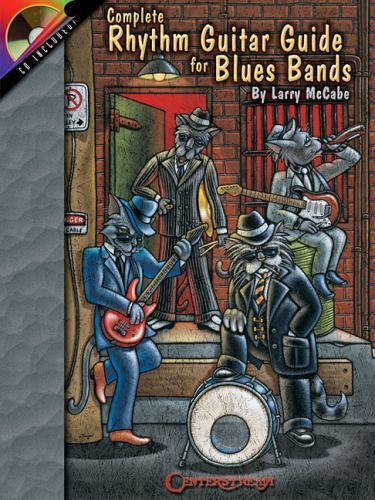 Complete Rhythm Guitar Guide for Blues Bands by Larry McCabe (2004 ...