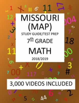 7th Grade MISSOURI MAP, 2019 MATH, Test Prep:: 7th Grade MISSOURI ASSESSMENT...
