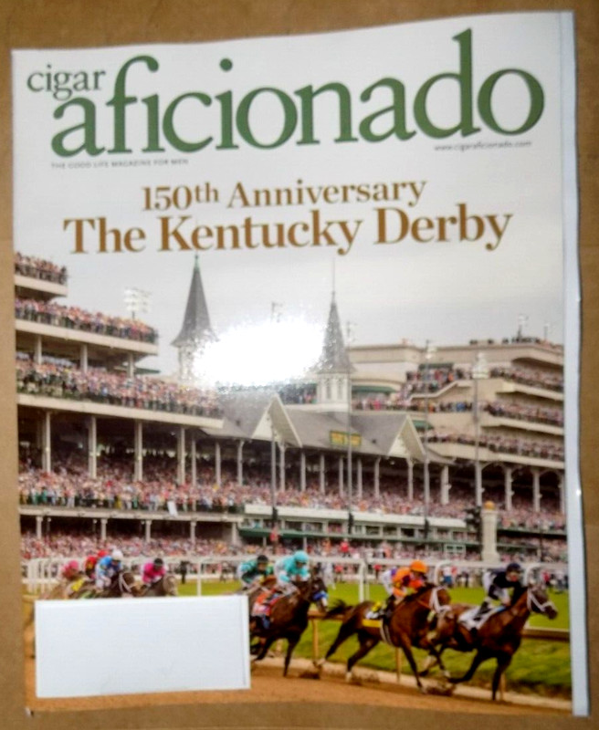 150TH ANNIVERSARY: THE KENTUCKY DERBY  -  CIGAR AFICIONADO MAGAZINE