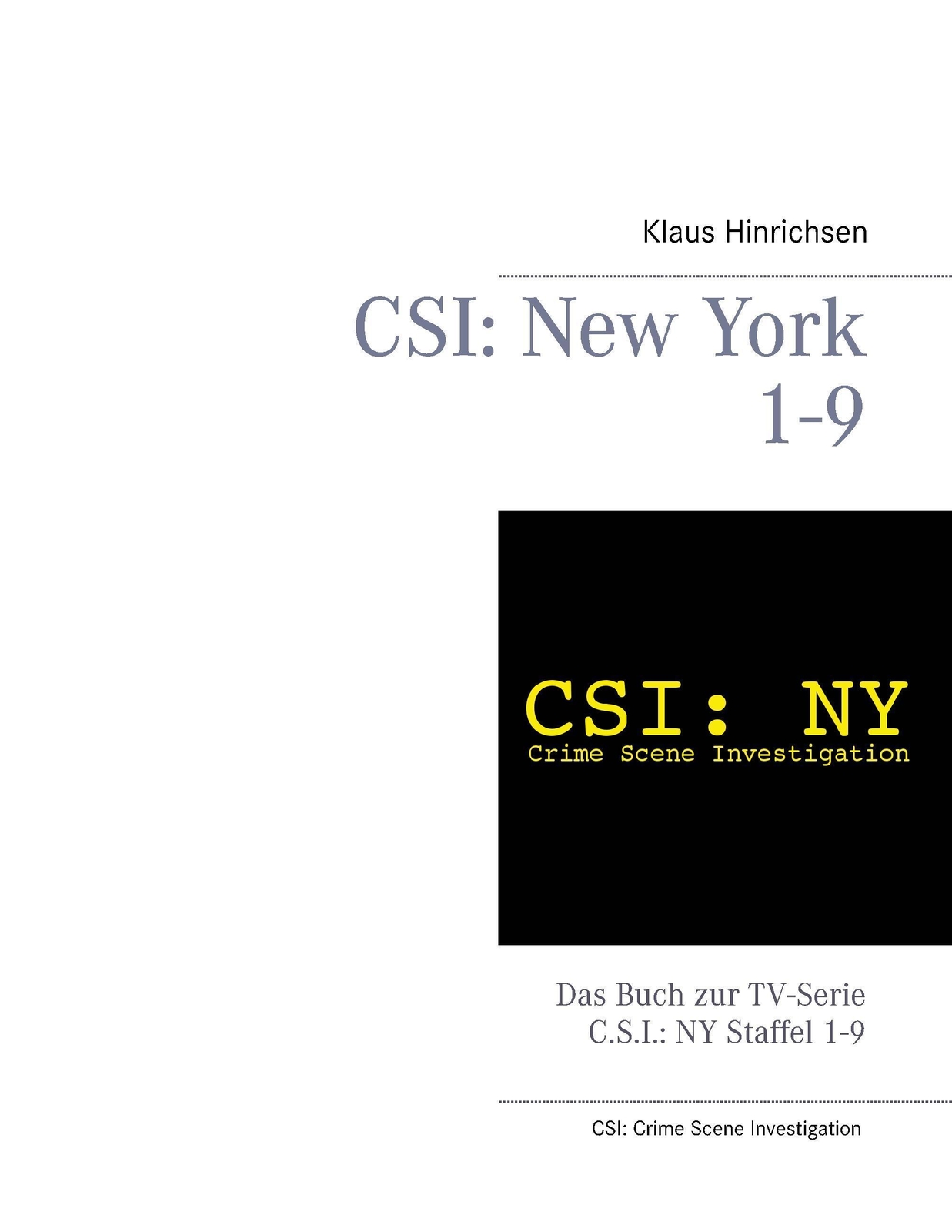 Thumbnail - Klaus Hinrichsen | Csi: York Staffel 1 - 9 | Taschenbuch | Deutsch