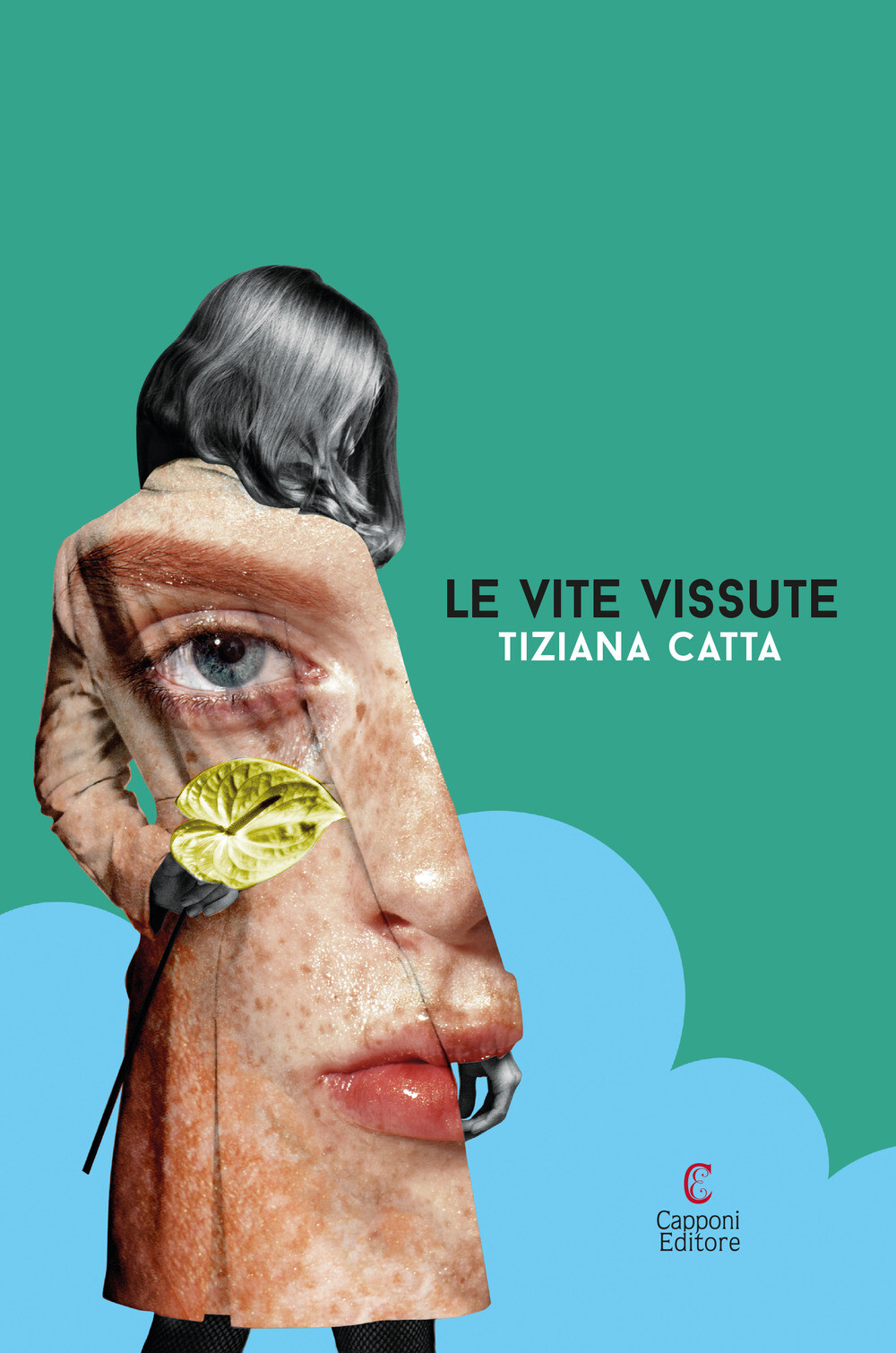 Libri Tiziana Catta - Le Vite Vissute