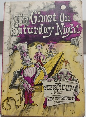 The Ghost On Saturday night Sid Fleischman 1974 1st Edition 