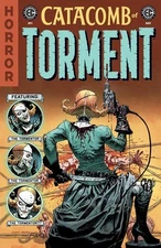EC CATACOMB OF TORMENT #1 1:100 WEAVER HORROR VARIANT (MR) (16/07/2025)