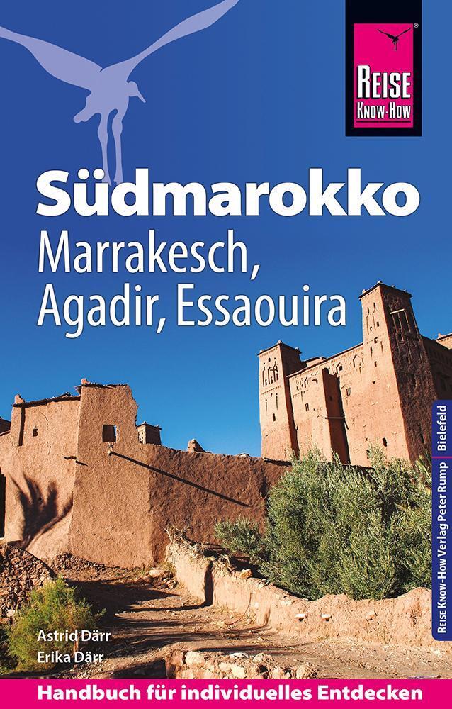 Reise Know-how Reiseführer Südmarokko Mit Marrakesch, Agadir Und
