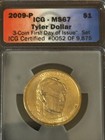 2009- John Tyler presidential dollar program, ICG 2- MS67 & 1-MS69. — photo 3