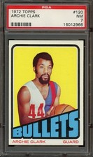 1972 Topps #120 Archie Clark *PSA 7 (NM) *Baltimore Bullets