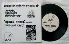 LEGION OF DYNAMIC DISKORD - Rebel Rebel / Kracalli Dayz 7" - KAK 7/11 - 1988	UK