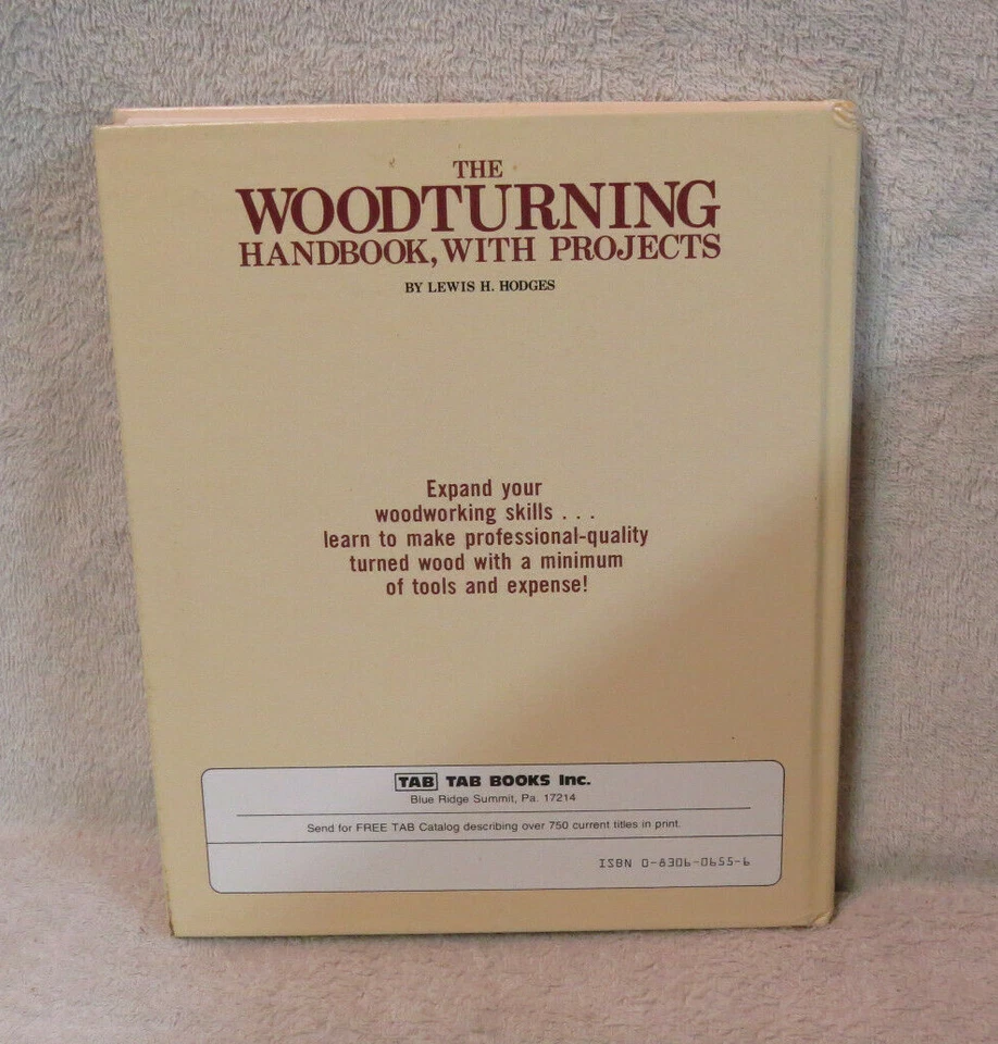 The Woodturning Handbook: With Projects by Lewis H. Hodges, 1984, 1st Ed/1st Prt - Image 2 of 4