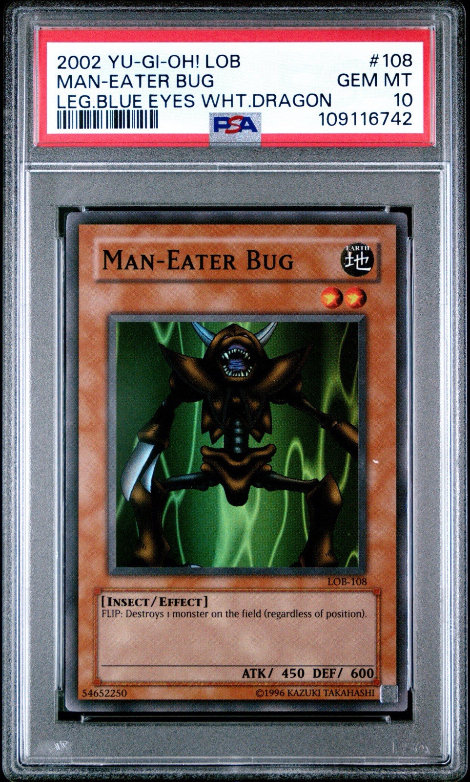 2002 YU-GI-OH! LOB-LEGEND OF BLUE EYES WHITE DRAGON #108 MAN-EATER BUG PSA 10