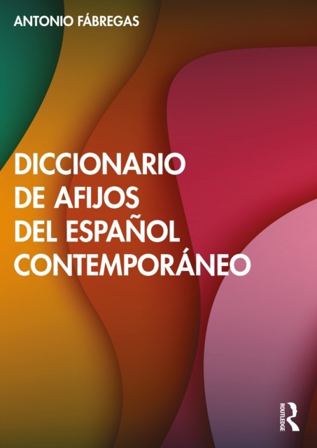Diccionario De Afijos Del Espaol Contemp