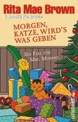 Morgen, Katze, wird's was geben | Rita Mae Brown, Sneaky Pie Brown | 2018