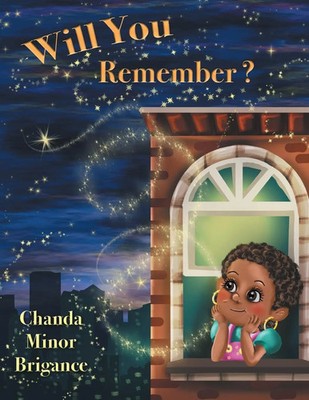 Will You Remember? Chanda Minor Brigance Taschenbuch Kartoniert / Broschiert
