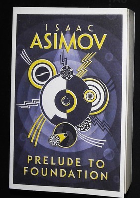 Isaac Asimov Prelude to Foundation The Foundation Series: Prequels, Book 1 NEW