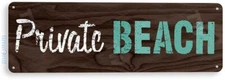 TIN SIGN Private Beach Cottage Beach House Rustic Beach Sign Decor B461