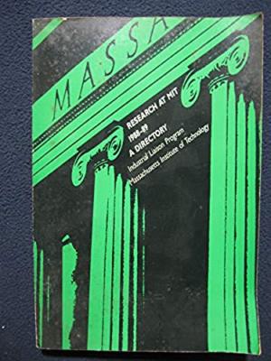 Research at MIT 1988-89 A Directory Industrial Liaison Program [Paperback] Mas..